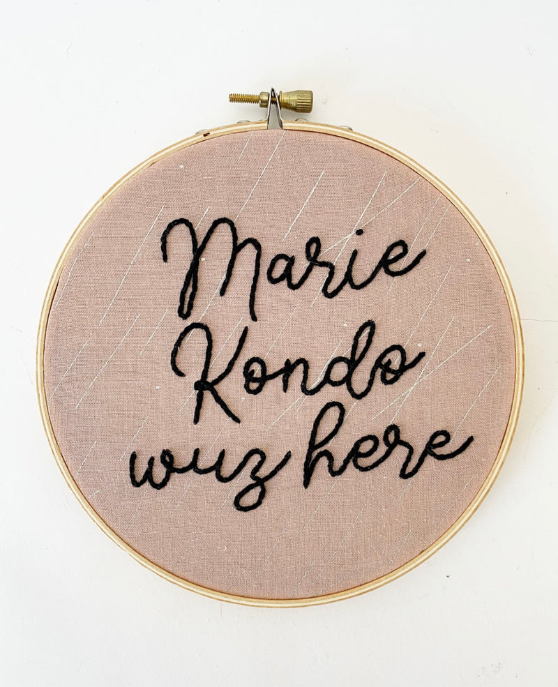 Marie Kondo Embroidery Hoop