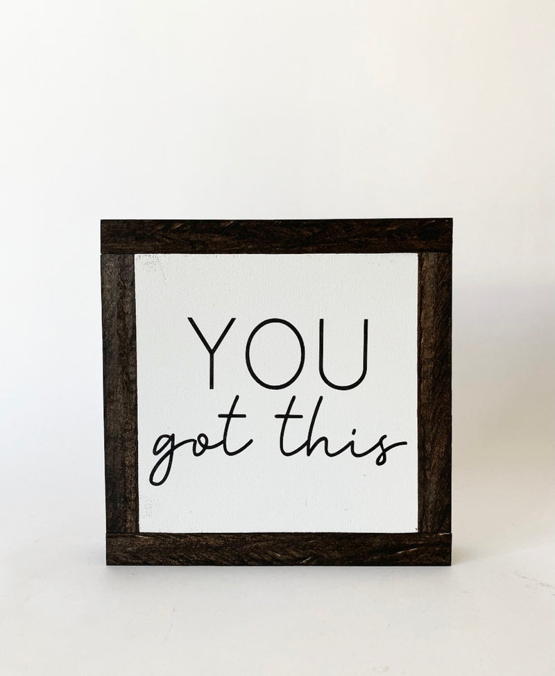 "You Got This" Chalked Signs