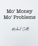 Mo' Problems Art Print TCP